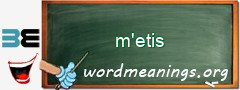 WordMeaning blackboard for m'etis